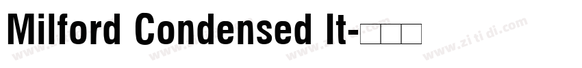 Milford Condensed It字体转换